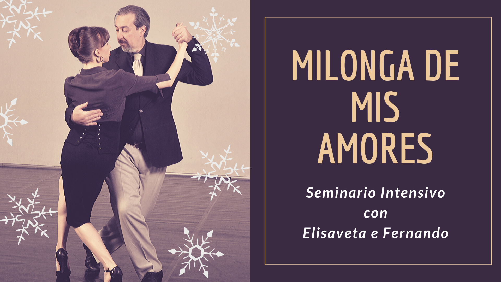 Milonga De Mis Amores Ciclo Di 4 Lezioni Con Pratica Assistita